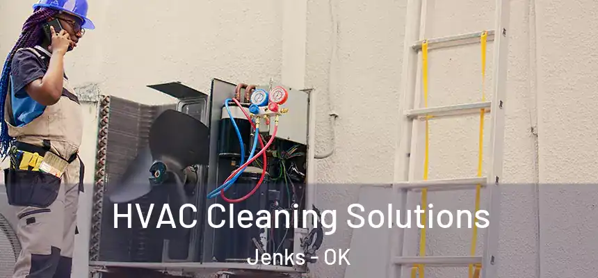  HVAC Cleaning Solutions Jenks - OK